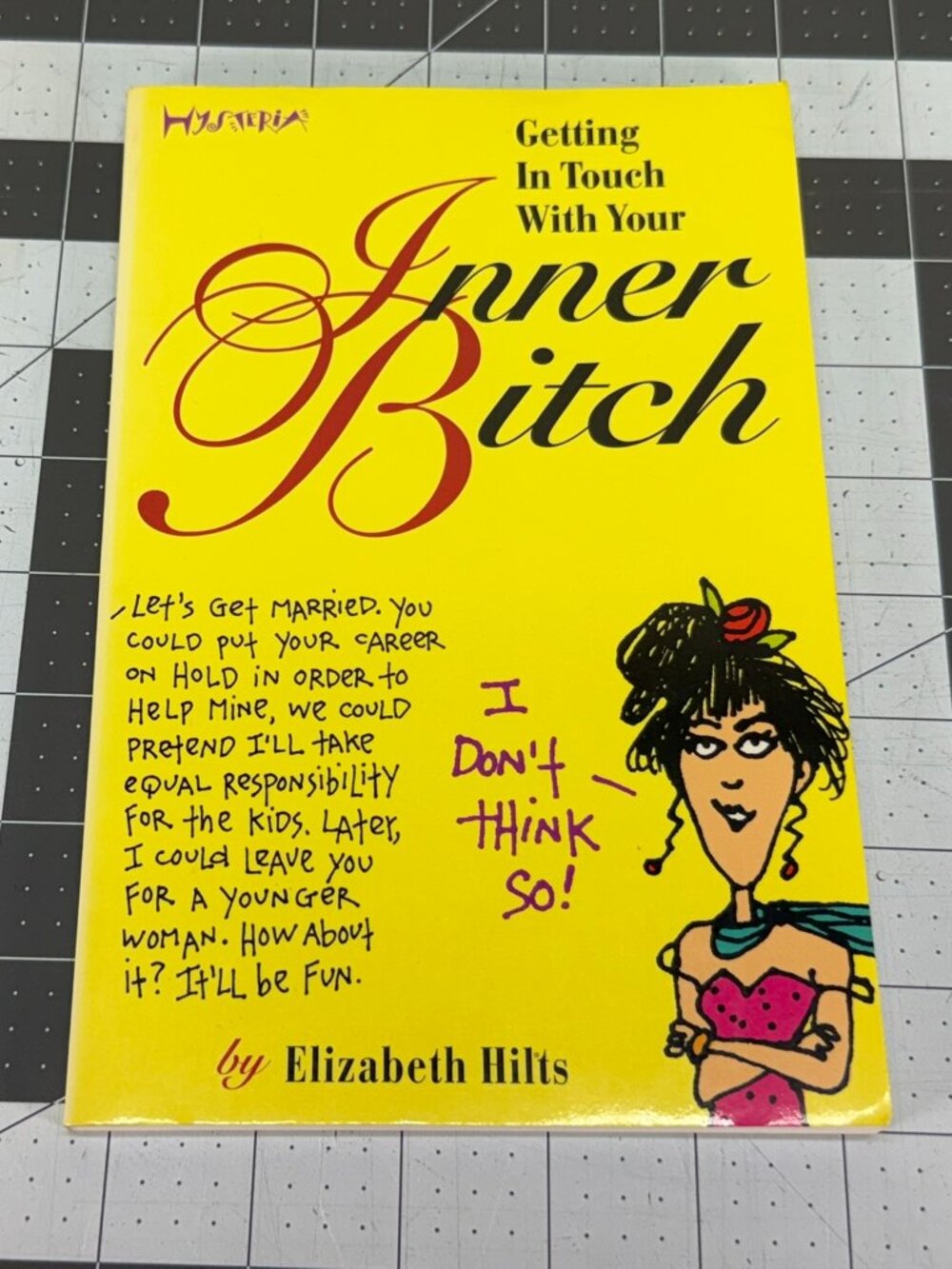 Vintage 1994 Getting In Touch With Your Inner B*tch Paperback Book